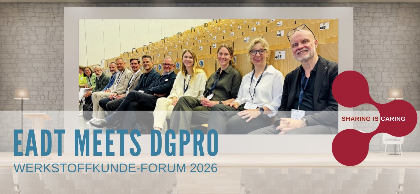 EADT meets DGPro 2026: Werkstoffkunde neu gedacht